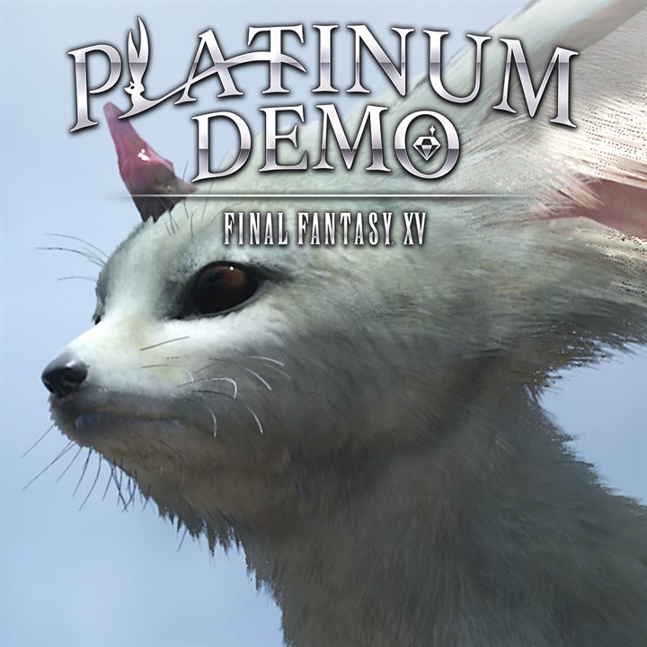 PLATINUM DEMO – FINAL FANTASY XV