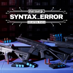 PAYDAY 3: Syntax Error Weapon Pack