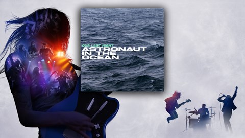 "Astronaut In The Ocean" - Our Last Night