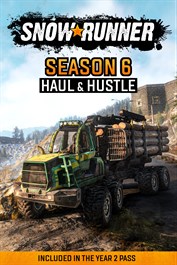 SnowRunner - Saison 6 : Haul & Hustle