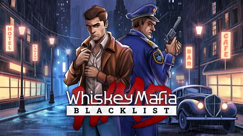 Whiskey Mafia: Blacklist