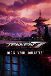 鉄拳7 DLC17 “VERMILION GATE”