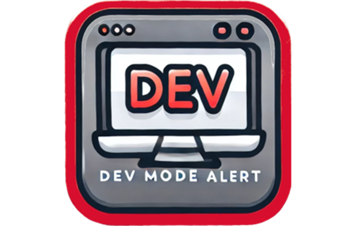 Development Mode Alert