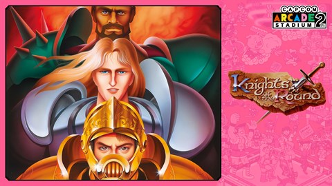 Capcom Arcade 2nd Stadium: A.K.A Knights of the Round