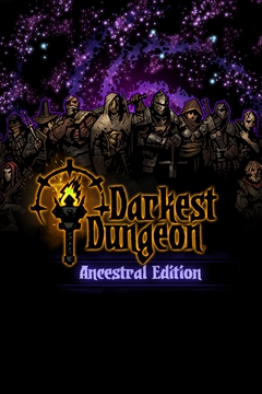 Darkest Dungeon®: Ancestral Edition
