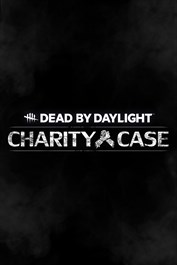 Dead by Daylight: Charity Case