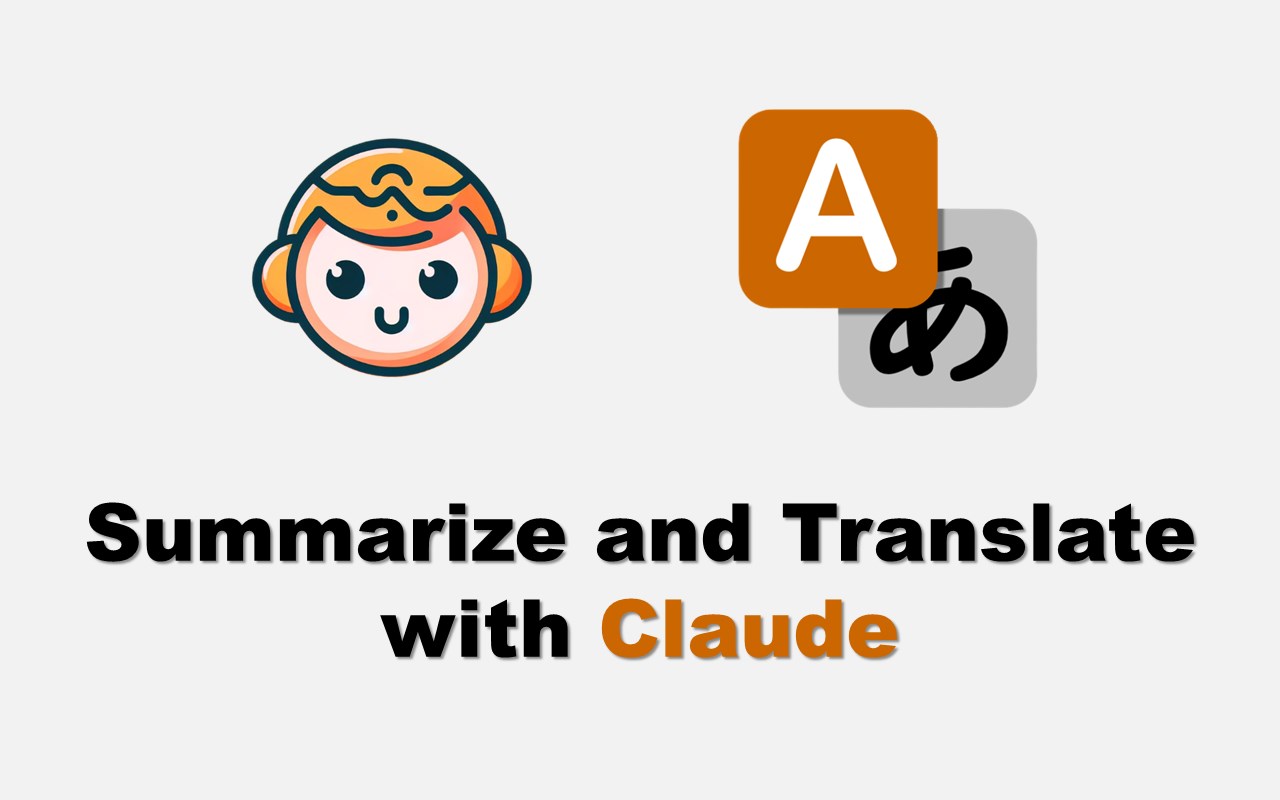 Summarize and Translate with Claude