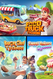 Food Truck Tycoon + Burger Chef Tycoon + Sweet Bakery Tycoon