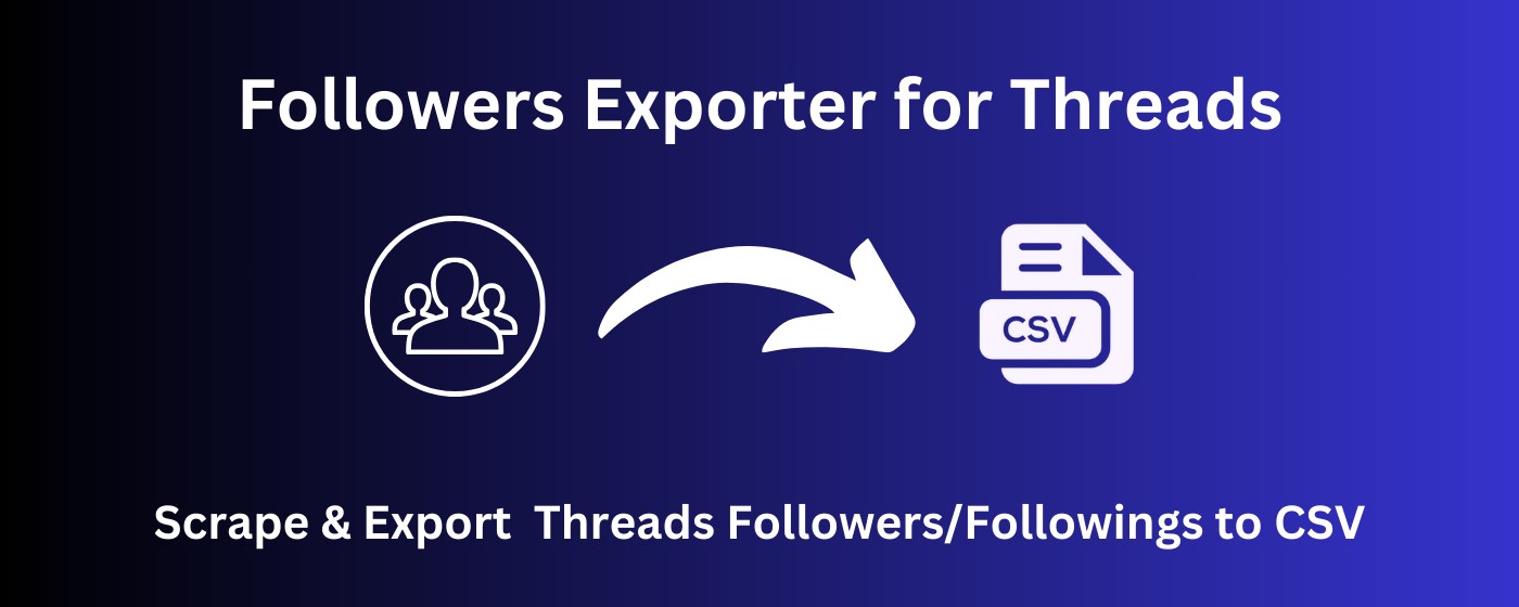 Followers Exporter for Threads marquee promo image