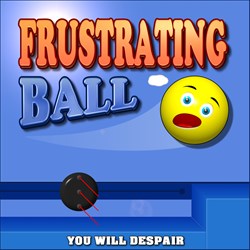 Frustrating Ball