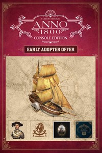 Anno 1800™ - Early Adopter Offer