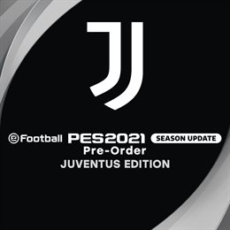 Aperçu Pre-Order: eFootball PES 2021 SEASON UPDATE JUVENTUS EDITION