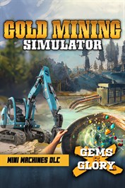Gems & Glory DLC + Mini Mining Machines DLC