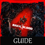 Download Back 4 Blood Game Guide