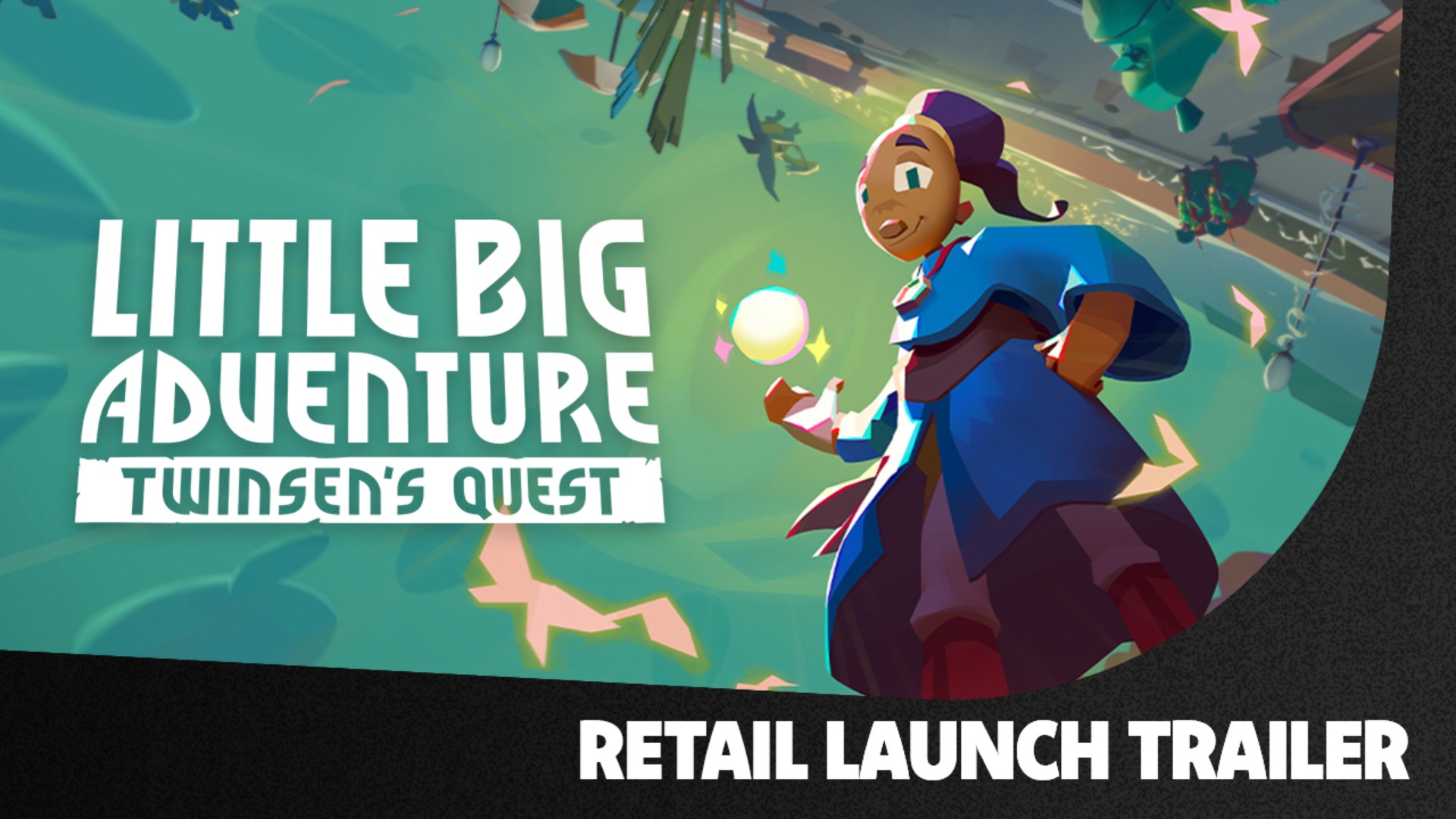 Little Big Adventure – Twinsen’s Quest - Retail Launch Trailer