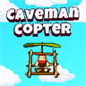Caveman Copter