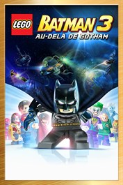 LEGO® BATMAN™ 3: AU-DELÀ DE GOTHAM Édition Deluxe