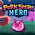 Porkshire Hero (Xbox One)