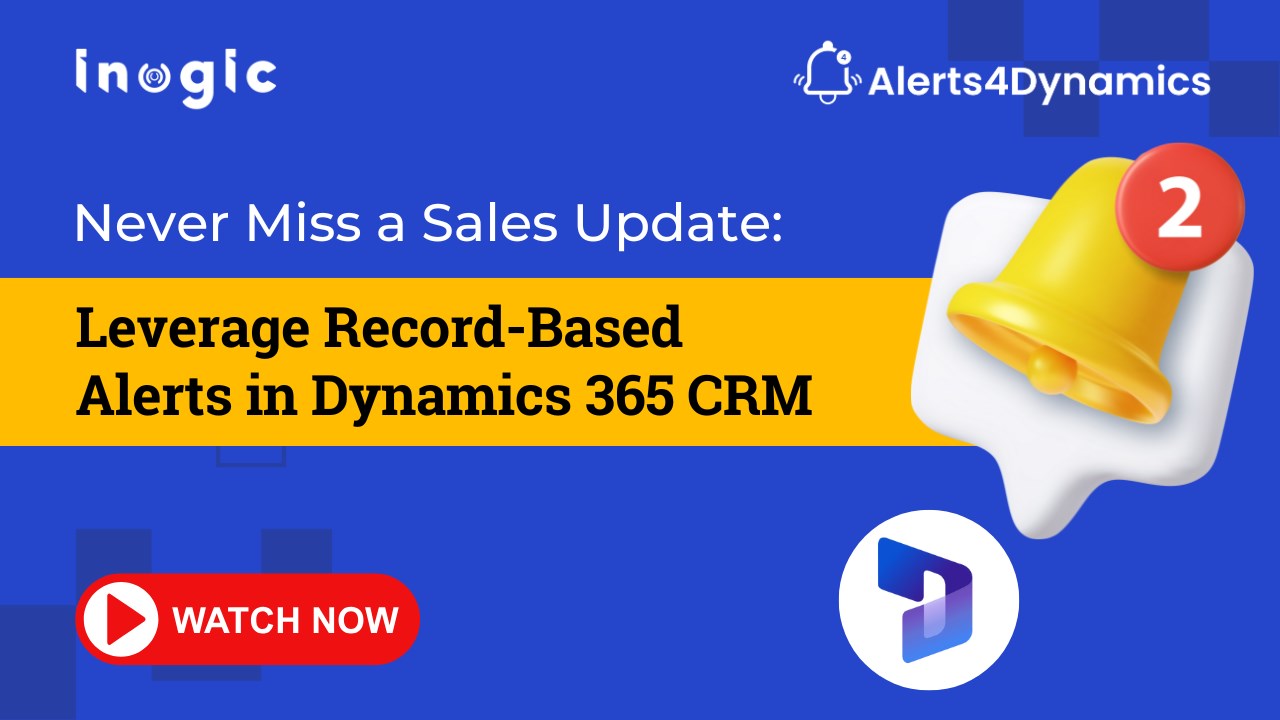 Snapshot 3 of Alerts/Notifications Management in Dynamics 365 CRM - Alerts4Dynamics