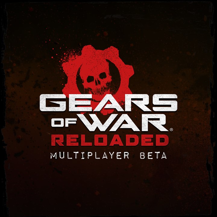 Gears of War: Reloaded Beta
