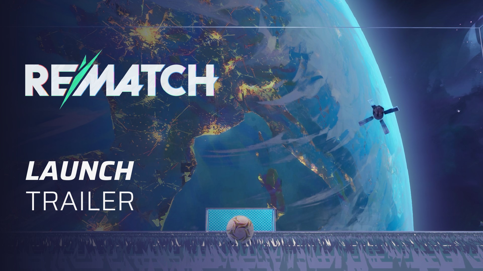 Rematch | Launch Trailer
