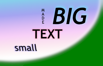 Small Text Big - Add-on Download