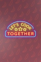 Let's Cook Together