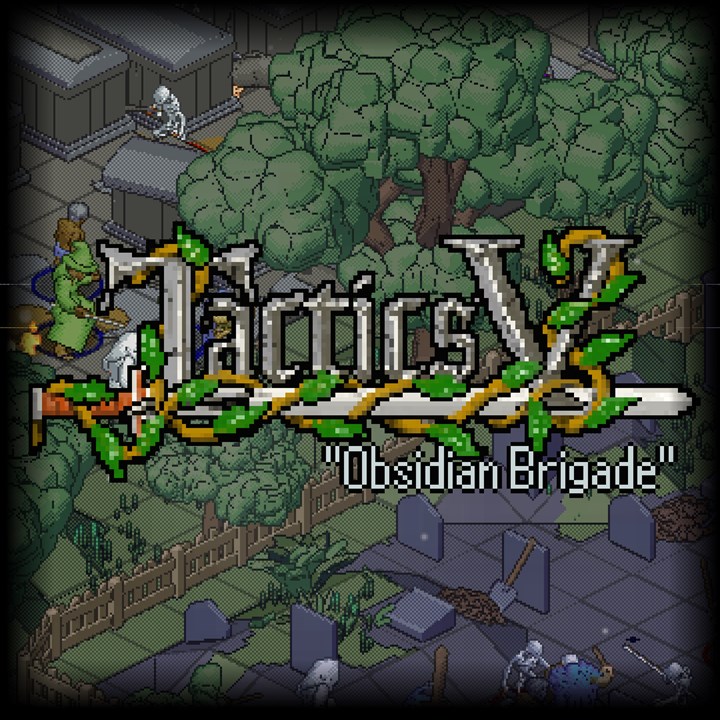 Tactics V: "Obsidian Brigade"