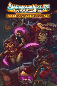 Cover poster for Rocket's Renegades - Awesomenauts Assemble! Character Pack