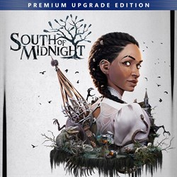 South of Midnight Premium Upgrade Edition