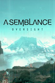 Asemblance: Oversight