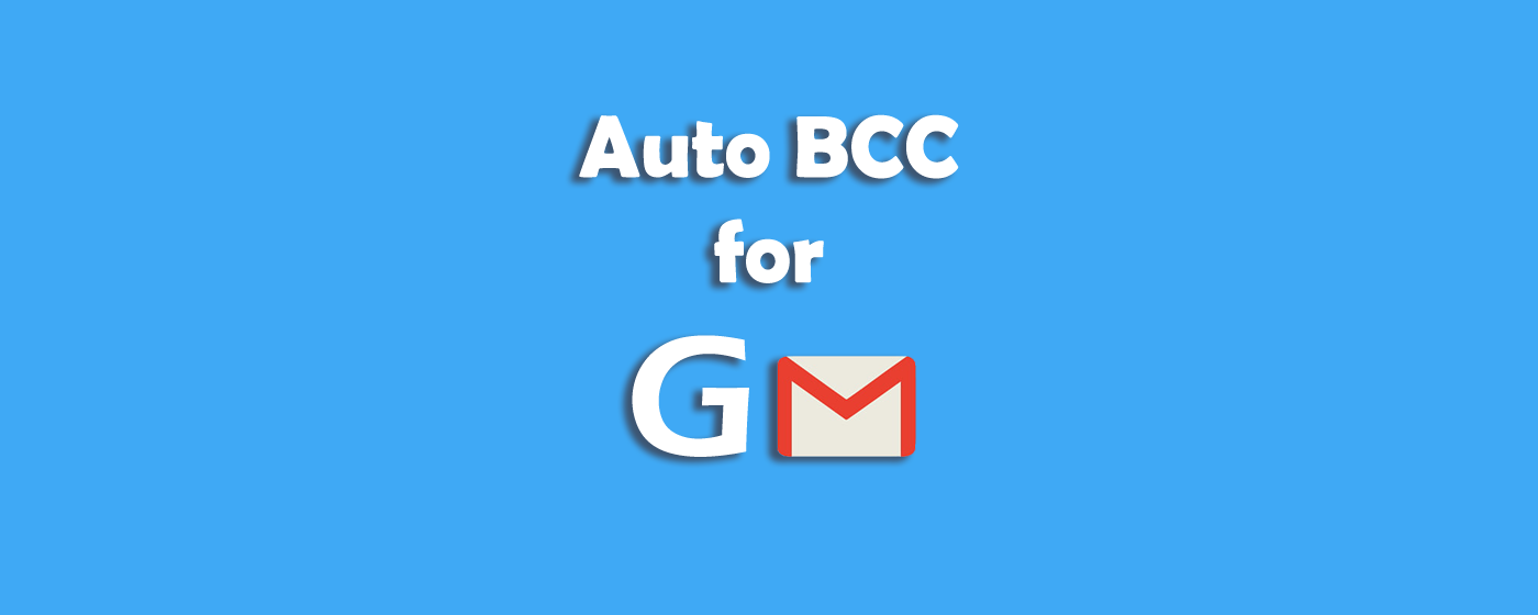 Auto BCC for Gmail™ promo image