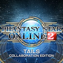 Aperçu Phantasy Star Online 2 -TAILS Collaboration Edition-