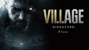 BIOHAZARD VILLAGE Z Version
