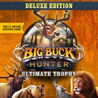 Big Buck Hunter: Ultimate Trophy - Deluxe Edition