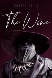 Horror tales the wine обзор