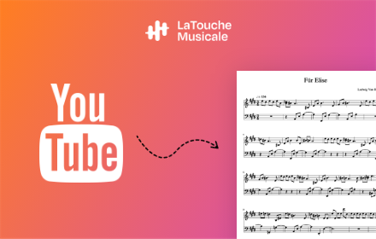 La Touche Musicale – YouTube to Sheet Music