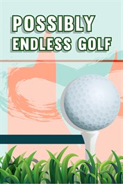 Possibly Endless Golf