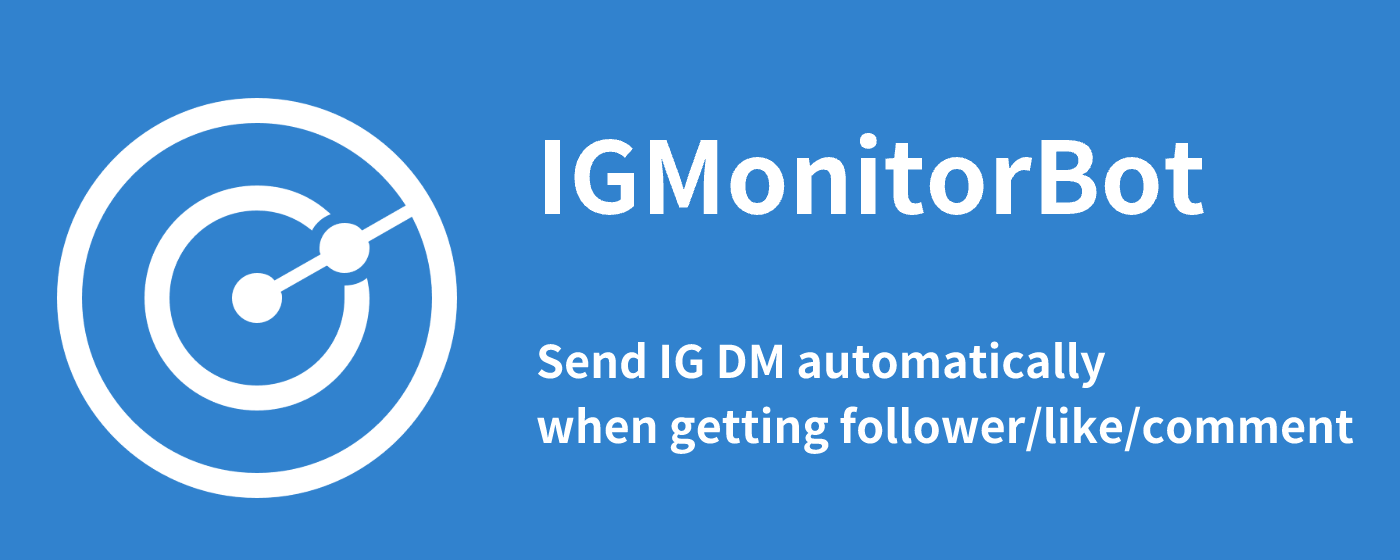 InsMonitorBot - Auto reply Bot marquee promo image