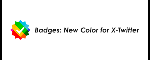 Badges: New Color for X-Twitter marquee promo image