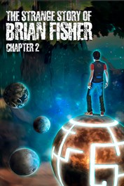 The Strange Story Of Brian Fisher: Chapter 2 - SGDemo