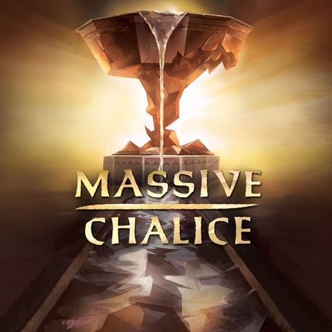 Massive Chalice