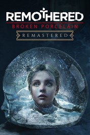 Remothered: Broken Porcelain Remastered