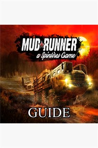 Spintires MudRunner Guide by GuideWorlds.com