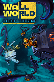 Wall World: Deep Threat