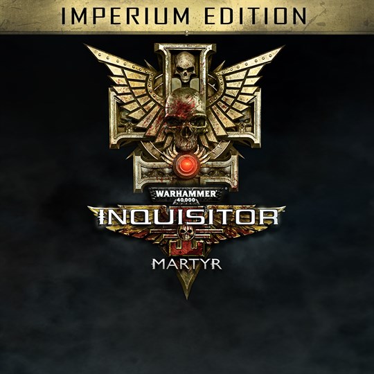 Warhammer 40,000: Inquisitor - Martyr | Imperium edition for xbox