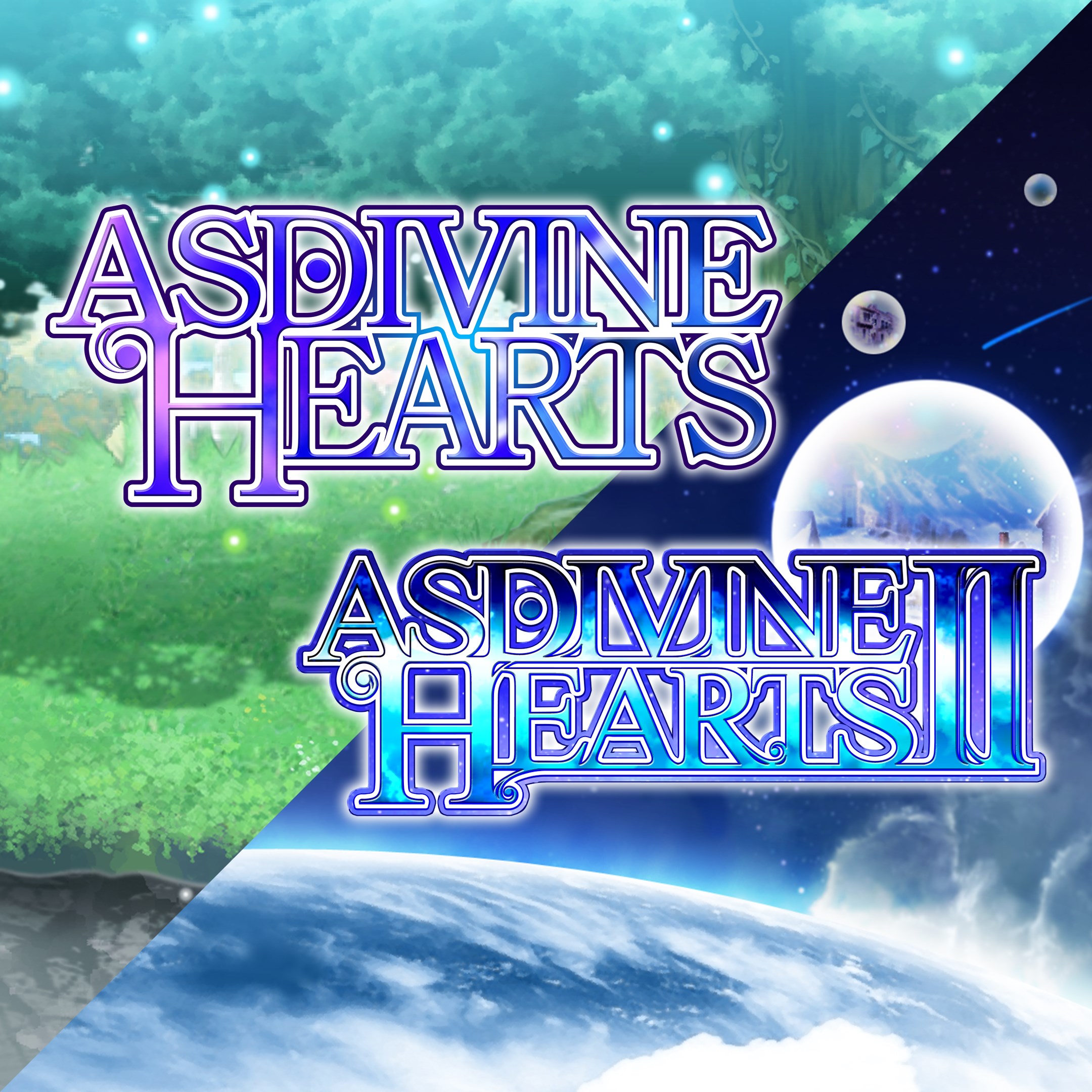 Asdivine Hearts I & II
