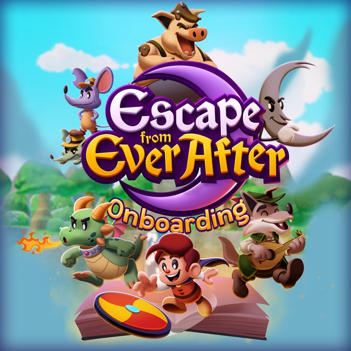 Escape from Ever After: Onboarding