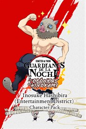 Paquete de personaje de Inosuke Hashibira (distrito de entretenimiento)