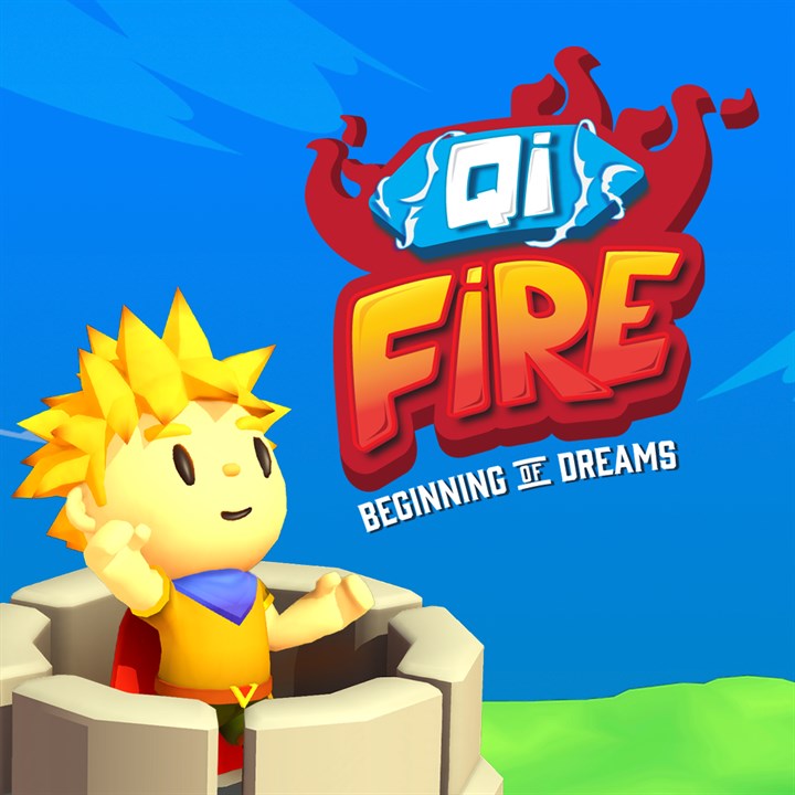 Qi Fire: Beginning of Dreams